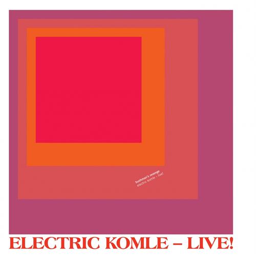 Bushman's Revenge Electric Komle - Live! (LP)